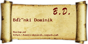 Bánki Dominik névjegykártya